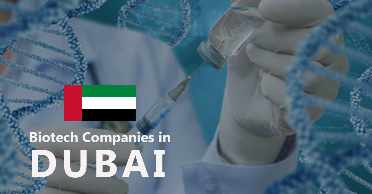 List of Biotech Companies in Dubai, UAE