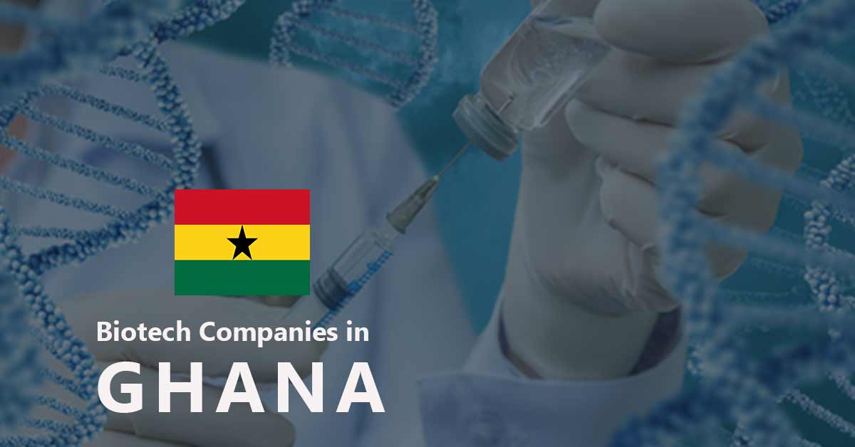 List of Biotech Companies in Ghana