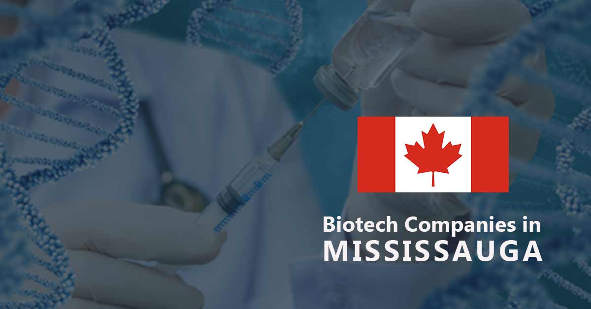 List of Biotech Companies in Mississauga