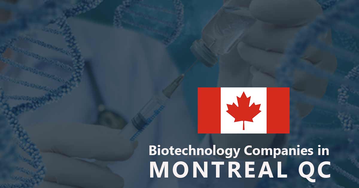 List of Biotech Companies in Montreal, QC