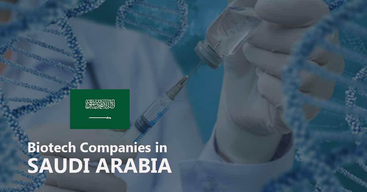 List of Biotech Companies in Saudi Arabia