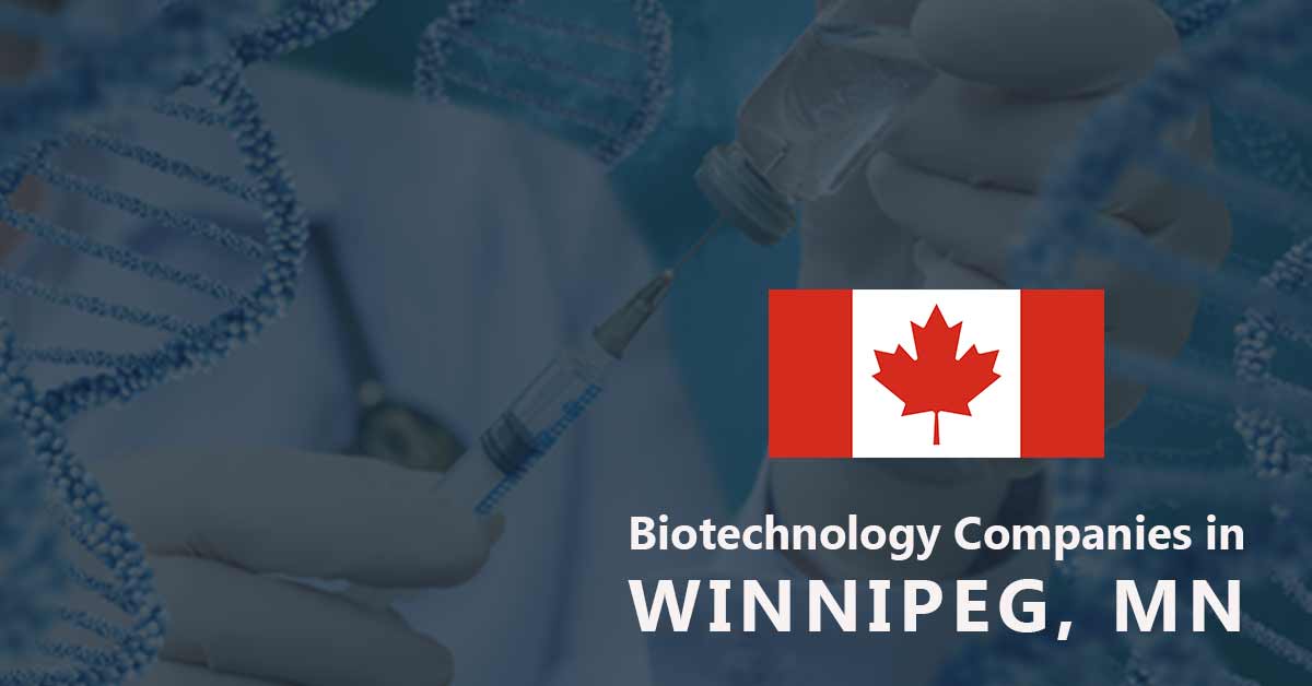 List of Biotech Companies in Winnipeg Manitoba