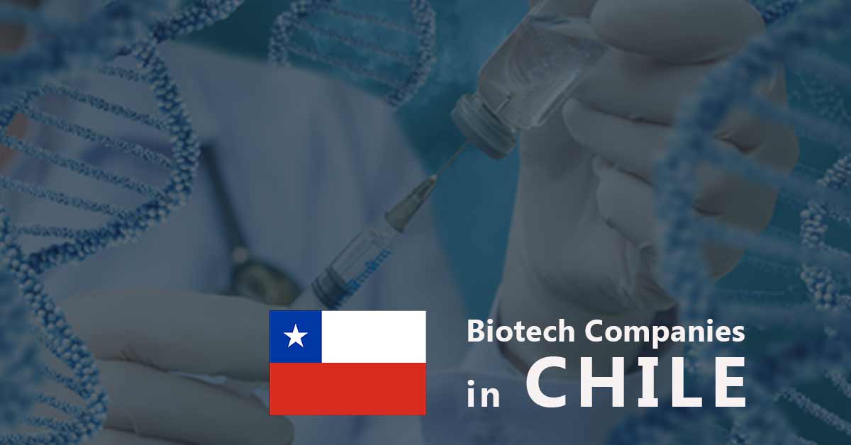 List of Biotechnology Companies in Chile