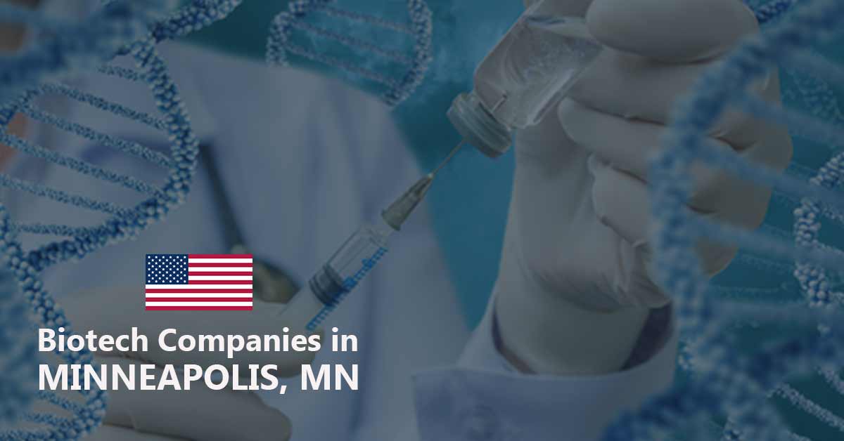 List of Biotech Companies in Minneapolis MN