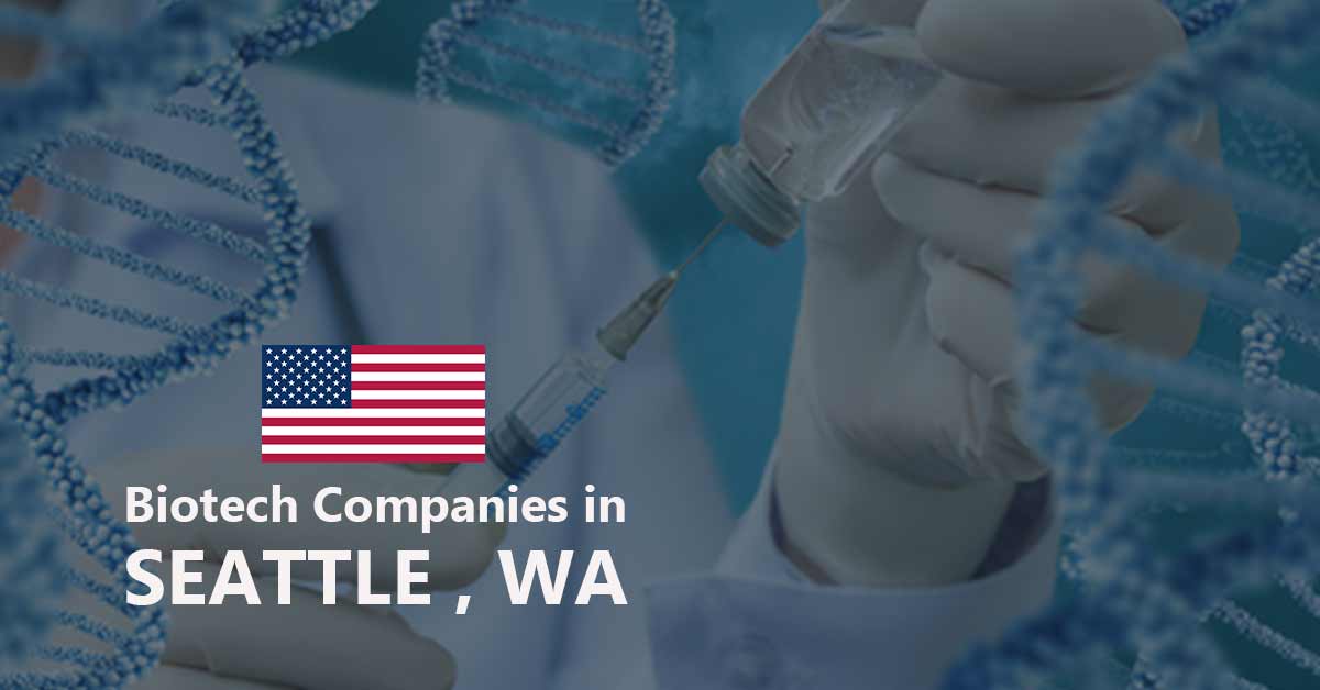 List of Biotech Companies in Seattle, Washington