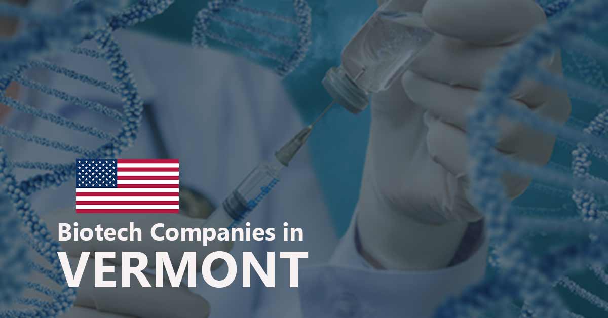 List of Biotech Companies in Vermont