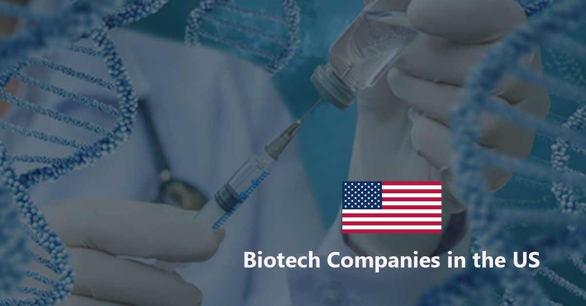 List of Biotech Companies in the US