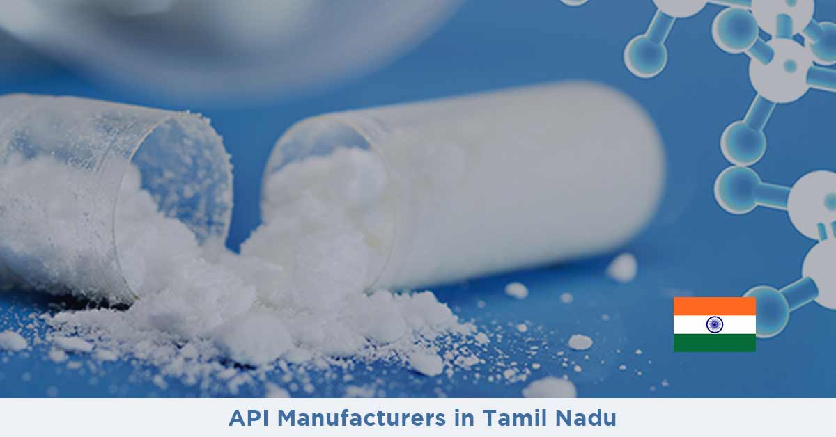 List of API Manufacturers in Tamil Nadu