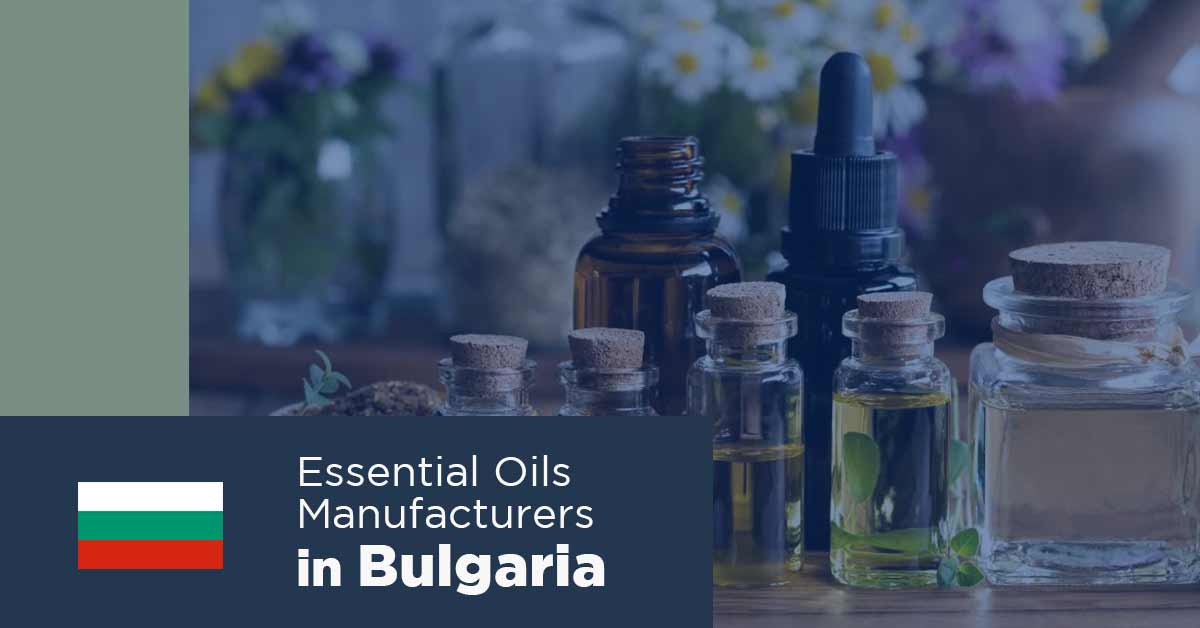 List of Essential Oil Manufacturers in Bulgaria