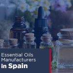 List of Essential Oil Manufacturers in Spain