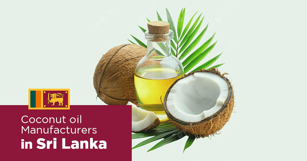 List of Coconut Oil Manufacturers in Sri Lanka